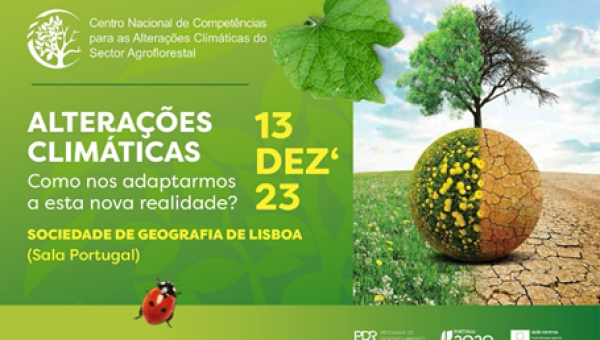 Aniversário da sua constituição o Centro Nacional de Competências para as Alterações Climáticas no Setor Agroflorestal 